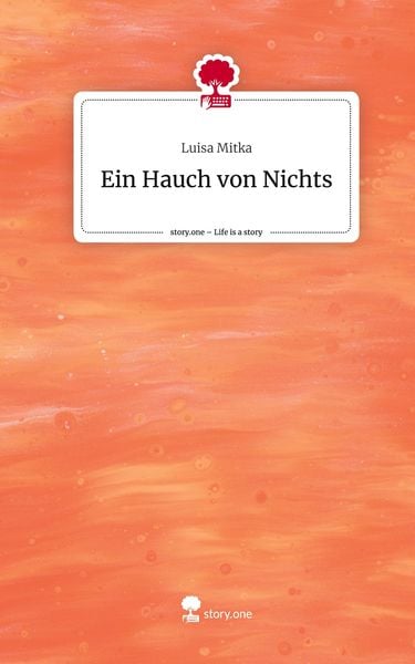 Produktbild: Ein Hauch von Nichts. Life is a Story - story.one