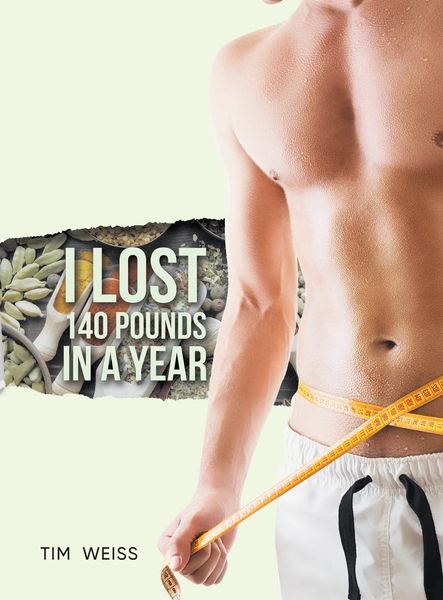 Produktbild: I Lost 140 Pounds In A Year