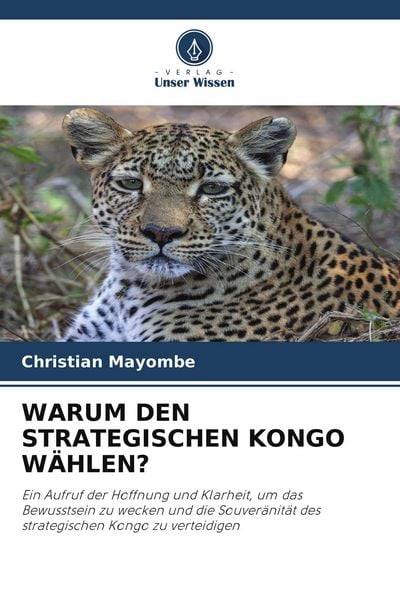 Produktbild: Warum den Strategischen Kongo W&auml;hlen?