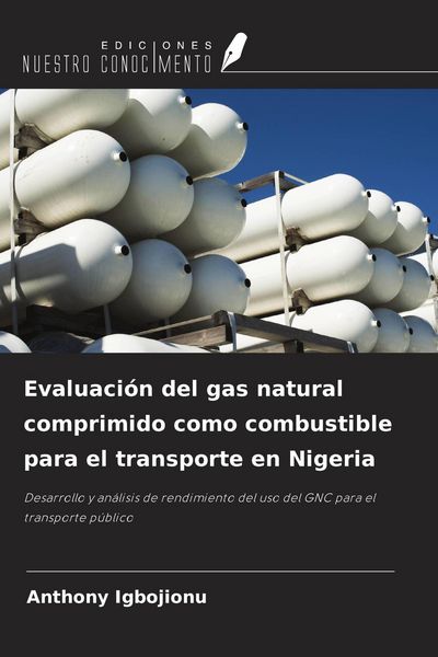 Produktbild: Evaluaci&oacute;n del gas natural comprimido como combustible para el transporte en Nigeria