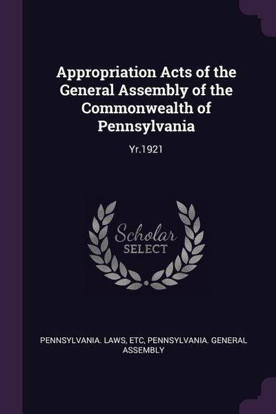 Produktbild: Appropriation Acts of the General Assembly of the Commonwealth of Pennsylvania