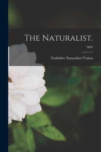 Produktbild: The Naturalist.; 1894