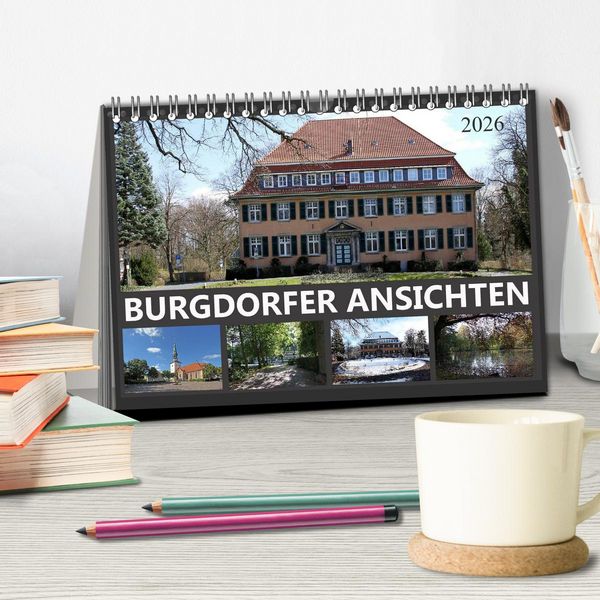 Produktbild: BURGDORFER ANSICHTEN (Tischkalender 2026 DIN A5 quer), CALVENDO Monatskalender