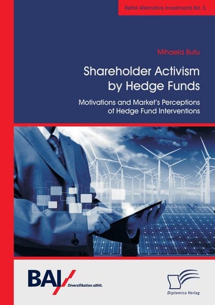 Produktbild: Shareholder Activism by Hedge Funds: Motivations and Market's Perceptions of Hedge Fund Interventions