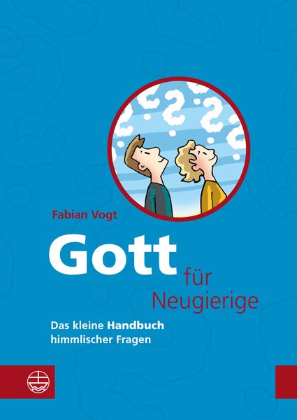 Produktbild: Gott f&uuml;r Neugierige