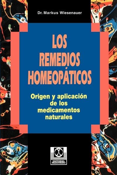 Produktbild: Los Remedios Homeopaticos Origen y Aplicacion de los Medicamentos Naturales