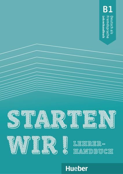 Starten wir! B1, Taschenbuch von Gerassimos Tsigantes, Hueber, 978-3-19-086000-5