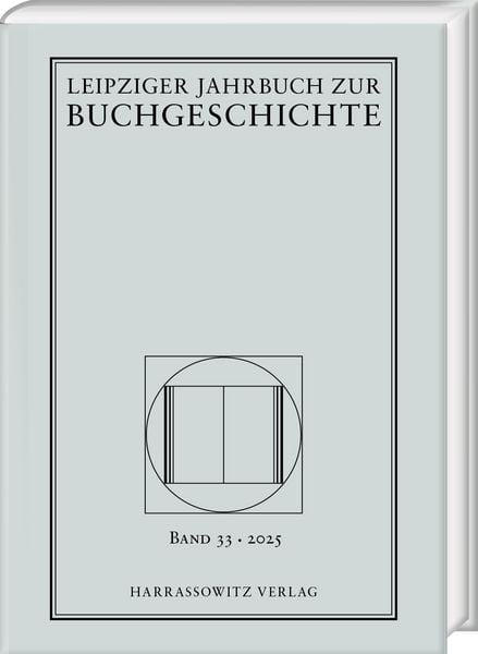 Produktbild: Leipziger Jahrbuch zur Buchgeschichte 33 (2025)