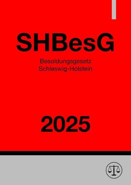 Produktbild: Besoldungsgesetz Schleswig-Holstein - SHBesG 2025