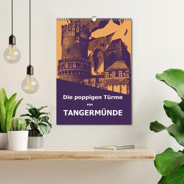 Produktbild: Die poppigen T&uuml;rme von Tangerm&uuml;nde (Wandkalender 2026 DIN A3 hoch), CALVENDO Monatskalender