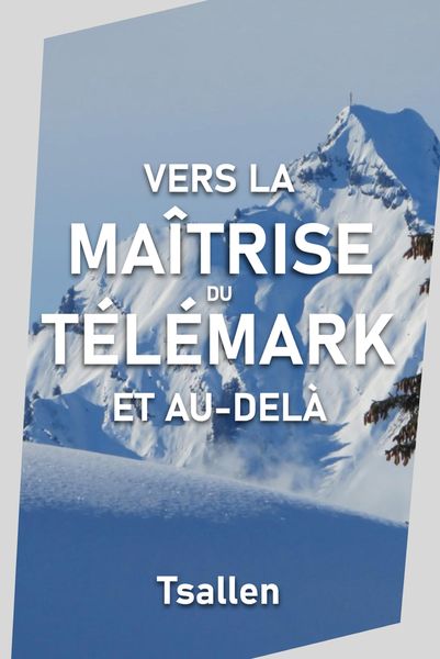 Produktbild: Vers la ma&icirc;trise du t&eacute;l&eacute;mark et au-del&agrave;