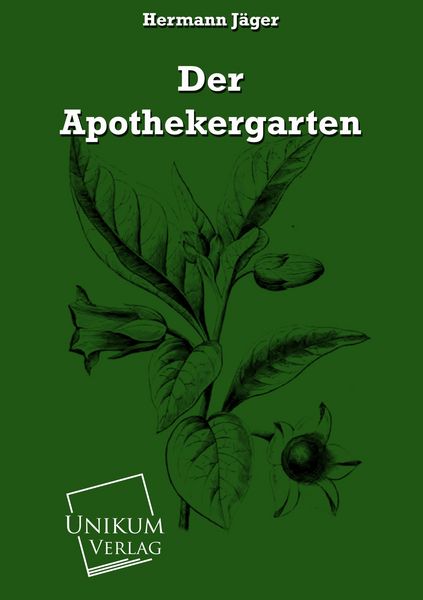Produktbild: J&auml;ger, H: Apothekergarten