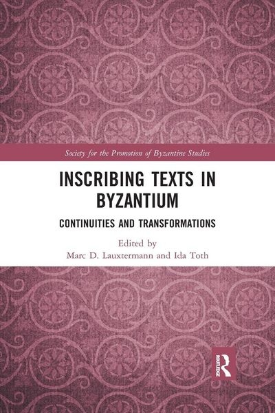 Produktbild: Inscribing Texts in Byzantium