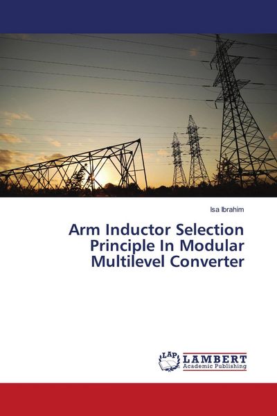 Produktbild: Arm Inductor Selection Principle In Modular Multilevel Converter