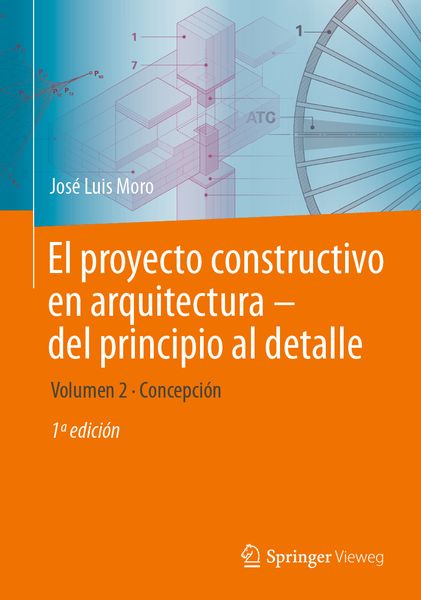 Produktbild: El proyecto constructivo en arquitectura&mdash;del principio al detalle