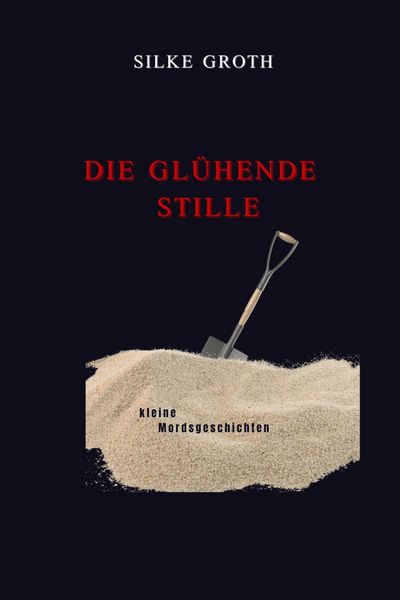 Produktbild: Die gl&uuml;hende Stille