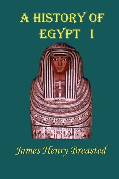 Produktbild: A History of Egypt, Part 1: From the Earliest Time to the Persian Conquest
