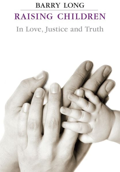 Produktbild: Raising Children in Love Justice and Truth