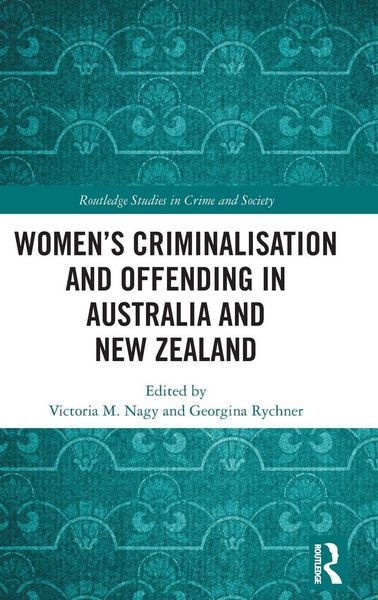 Produktbild: Women's Criminalisation and Offending in Australia and New Zealand