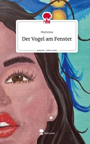 Produktbild: Der Vogel am Fenster. Life is a Story - story.one