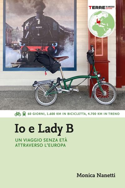 Produktbild: Io e Lady B. Un viaggio senza et&agrave; attraverso l'Europa