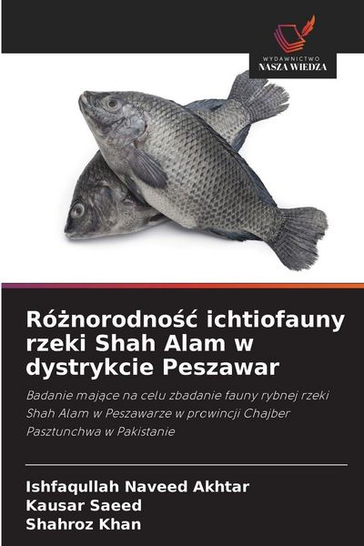 Produktbild: R&oacute;&iquest;norodno&iquest;&iquest; ichtiofauny rzeki Shah Alam w dystrykcie Peszawar