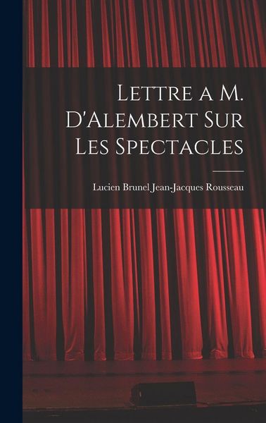 Produktbild: Lettre a M. D'Alembert sur les Spectacles