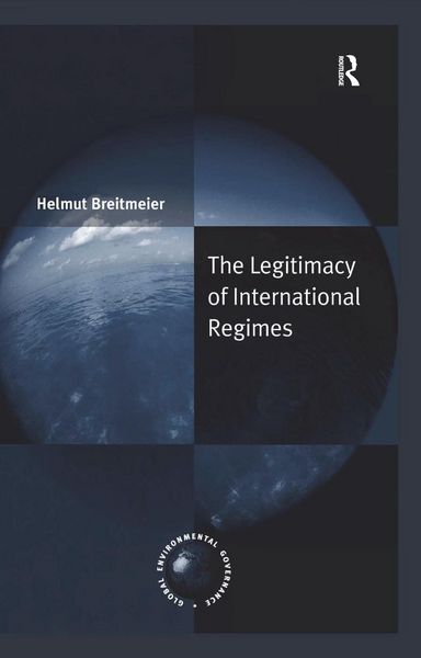 Produktbild: The Legitimacy of International Regimes