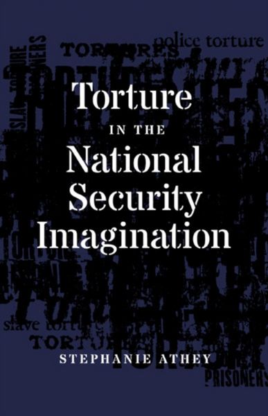 Produktbild: Athey, S: Torture in the National Security Imagination