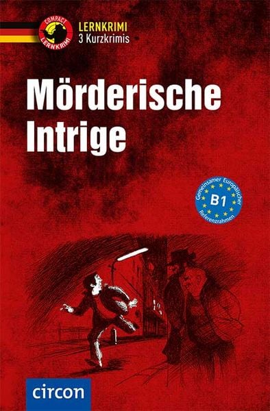 Mörderische Intrige - 3 Kurzkrimis, Taschenbuch von Katrin Fischer-Sandhop,Nina Wagner,Andrea Ruhling, Circon Verlag GmbH, 978-3-8174-1862-6