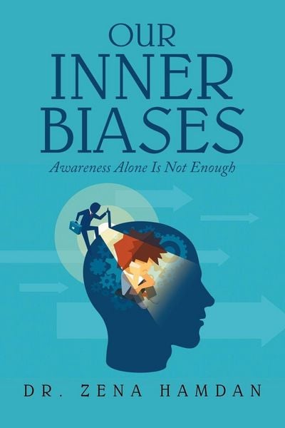 Our Inner Biases, Taschenbuch von Zena Hamdan, Fulton Books, 9798889823117