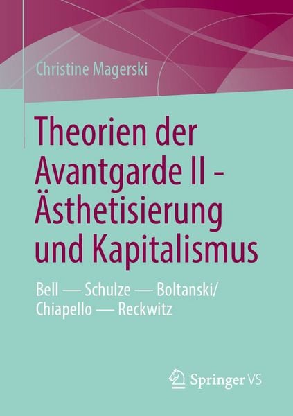 Produktbild: Theorien der Avantgarde II - &Auml;sthetisierung und Kapitalismus