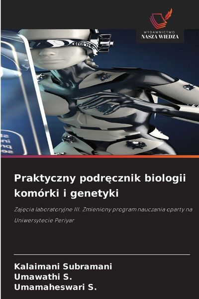Produktbild: Praktyczny podr&iquest;cznik biologii kom&oacute;rki i genetyki