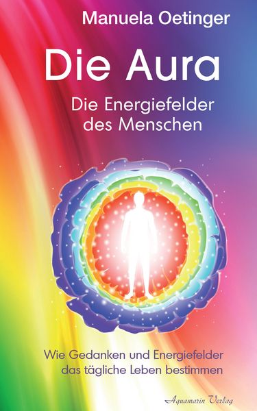 Produktbild: Die Aura - Die Energiefelder des Menschen