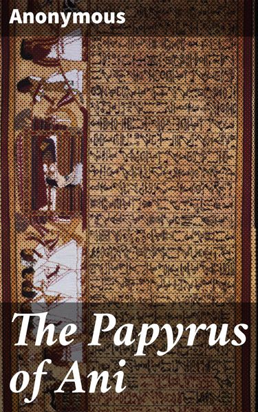 Produktbild: The Papyrus of Ani