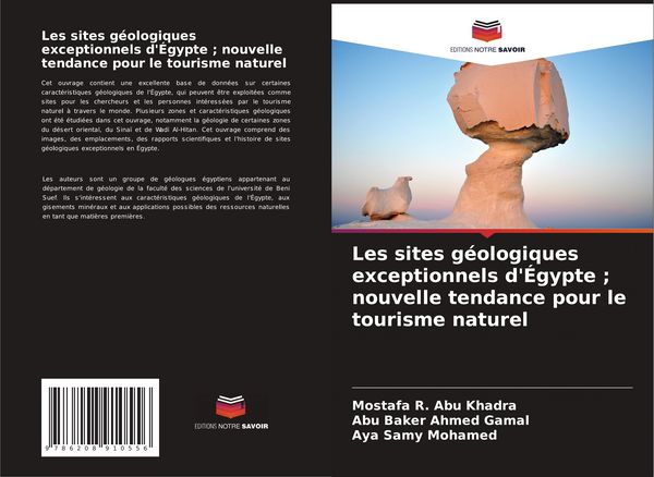 Produktbild: Les sites g&eacute;ologiques exceptionnels d'&Eacute;gypte ; nouvelle tendance pour le tourisme naturel
