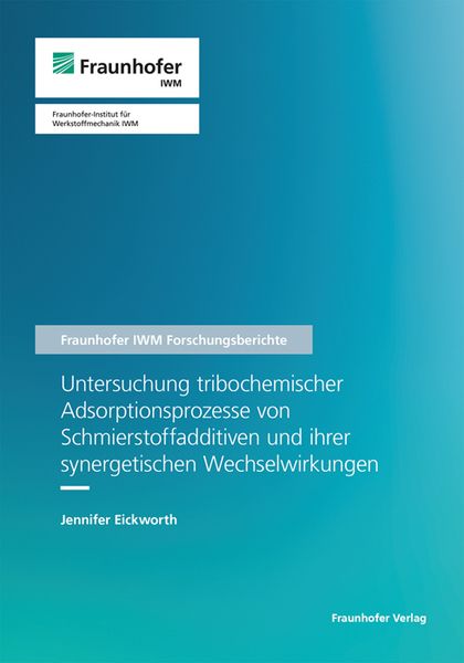Produktbild: Untersuchung tribochemischer Adsorptionsprozesse von Schmierstoffadditiven und ihrer synergetischen Wechselwirkungen