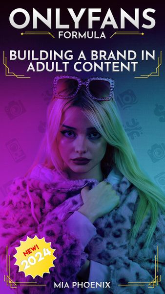 Produktbild: Building a Brand In Adult Content: OnlyFans Formula *2024* NEW! (The OnlyFans Formula, #1)