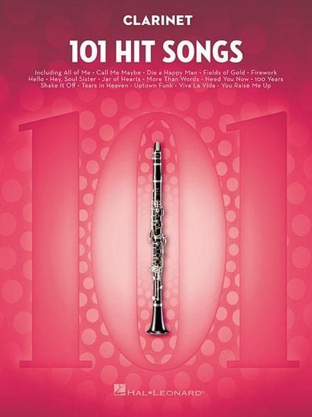 Produktbild: 101 Hit Songs for Clarinet - Clarinet Music Book with Collection of Famous Songs - Clarinet Book with Instrumental Versions of Familiar Songs