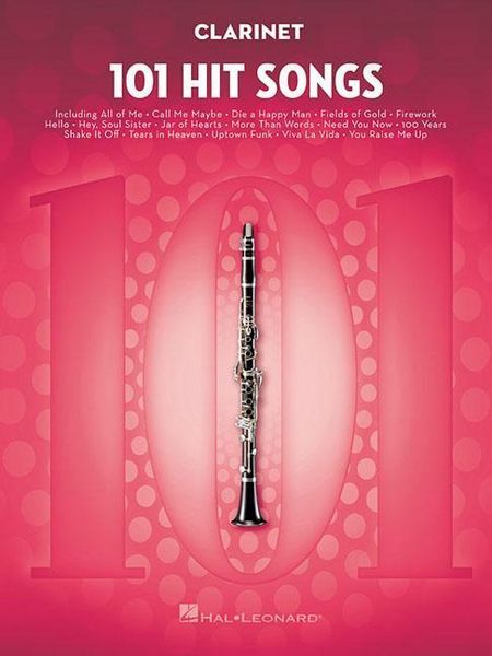 Produktbild: 101 Hit Songs for Clarinet - Clarinet Music Book with Collection of Famous Songs - Clarinet Book with Instrumental Versions of Familiar Songs