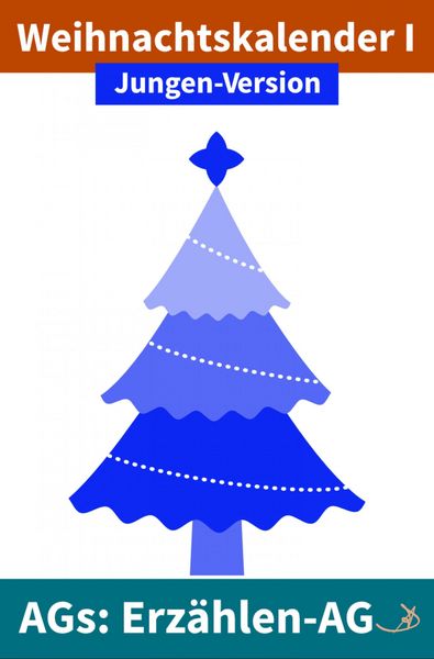 Produktbild: Erz&auml;hlen-AG: Weihnachtskalender I Jungen-Version