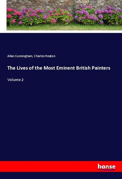 Produktbild: The Lives of the Most Eminent British Painters