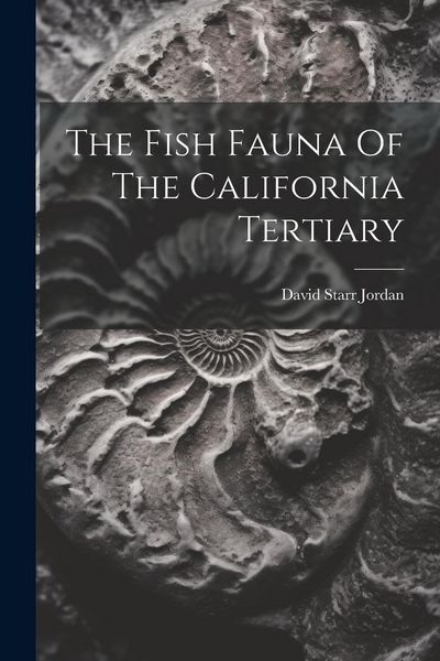 Produktbild: The Fish Fauna Of The California Tertiary
