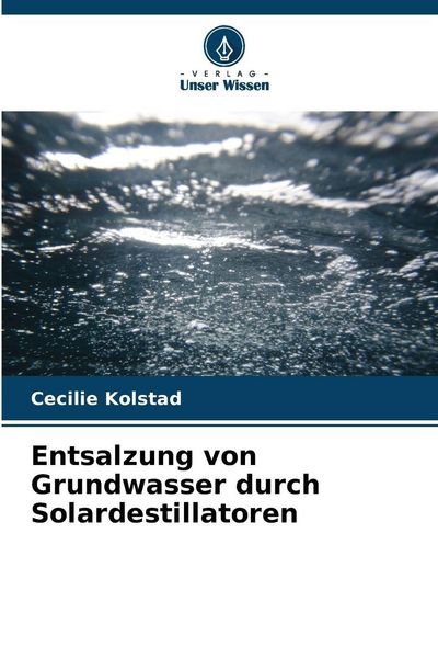 Produktbild: Entsalzung von Grundwasser durch Solardestillatoren