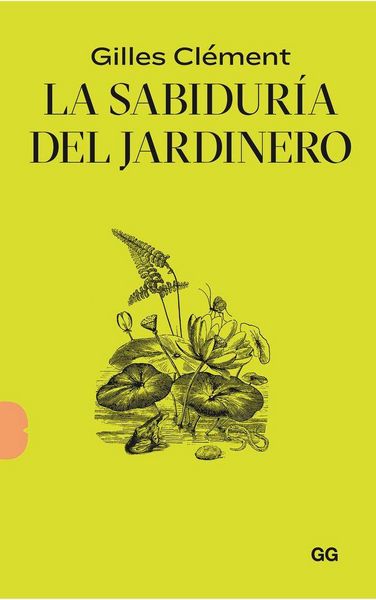 Produktbild: La sabidur&iacute;a del jardinero