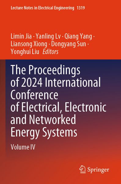 Produktbild: The Proceedings of 2024 International Conference of Electrical, Electronic and Networked Energy Systems