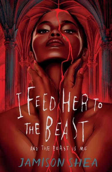 Produktbild: I Feed Her to the Beast and the Beast Is Me