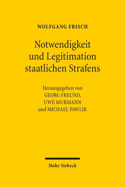 Produktbild: Notwendigkeit und Legitimation staatlichen Strafens