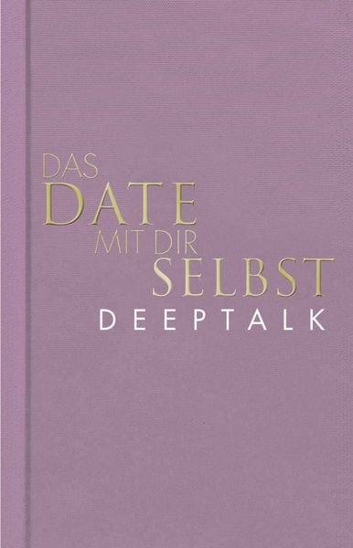 Das Date mit dir selbst – Deeptalk