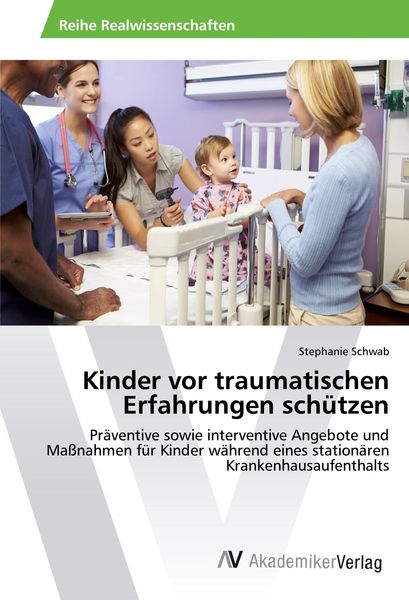 Produktbild: Kinder vor traumatischen Erfahrungen sch&uuml;tzen